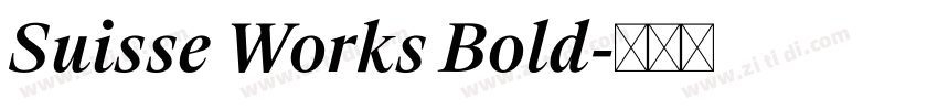 Suisse Works Bold字体转换 Suisse Works Bold字体转换